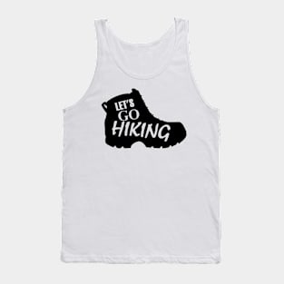 Let's Go Hiking Tank Top